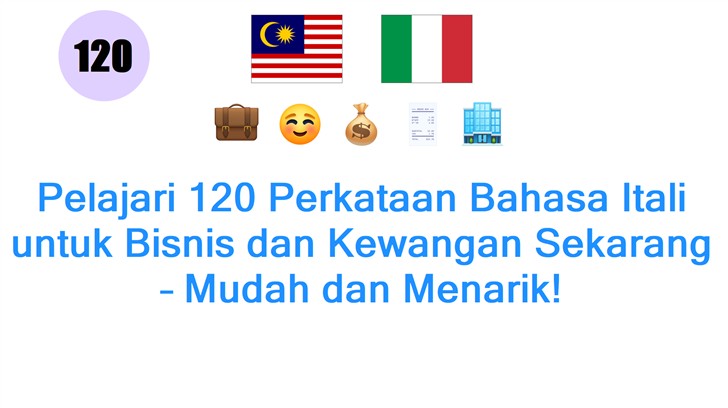 Pelajari 120 Perkataan Bahasa Itali untuk Bisnis dan Kewangan Sekarang – Mudah dan Menarik!